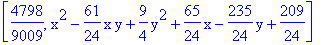 [4798/9009, x^2-61/24*x*y+9/4*y^2+65/24*x-235/24*y+209/24]